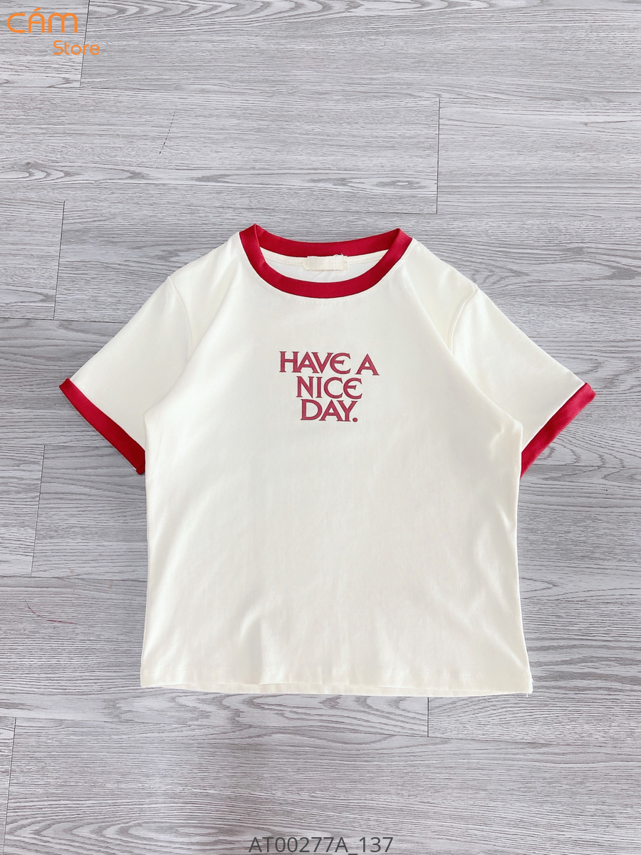 Hassy | Áo thun babytee phối viền in chữ Have a nice day HS | Hassy.vn - Thời trang nữ hot trend