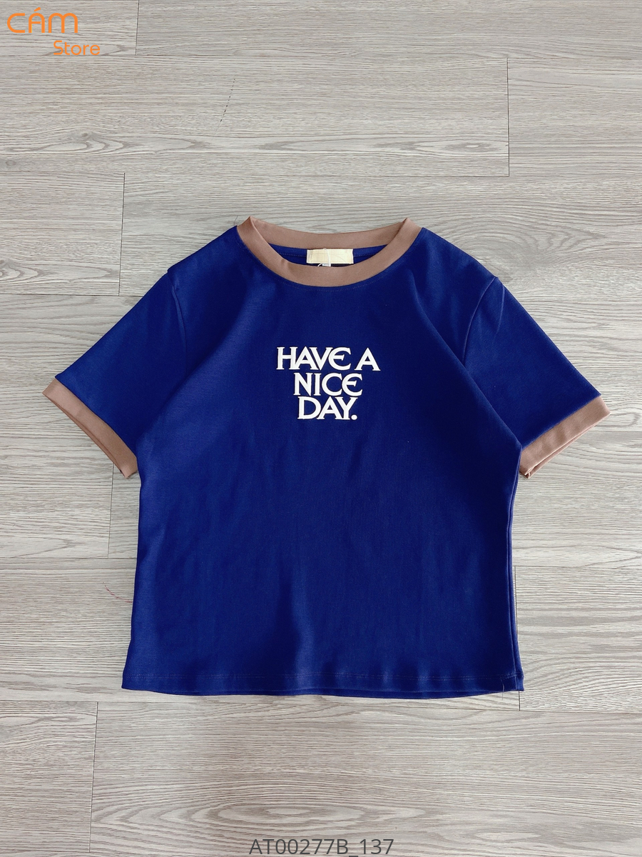 Hassy | Áo thun babytee phối viền in chữ Have a nice day HS | Hassy.vn - Thời trang nữ hot trend